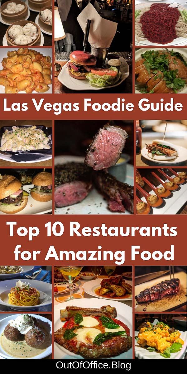 Las Vegas Foodie Guide, Top 10 Restaurants on the Las Vegas Strip